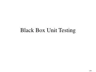Black Box Unit Testing