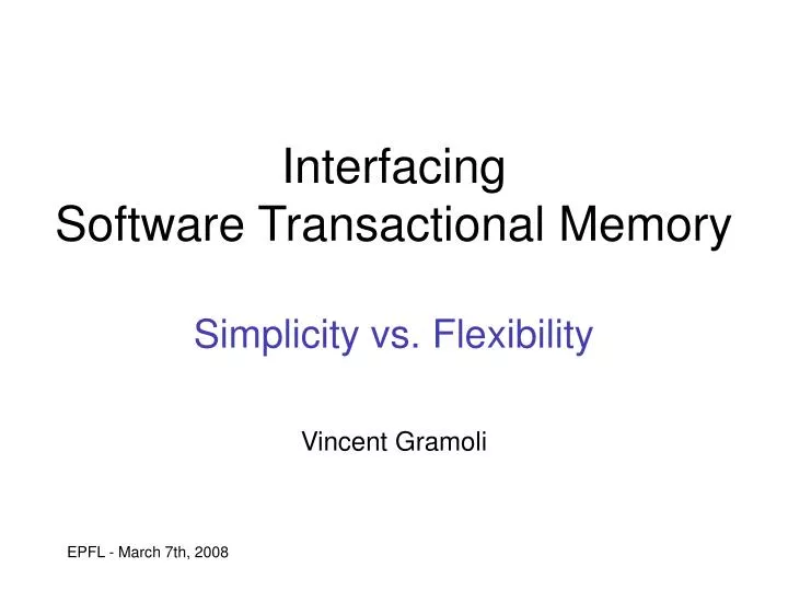 interfacing software transactional memory simplicity vs flexibility