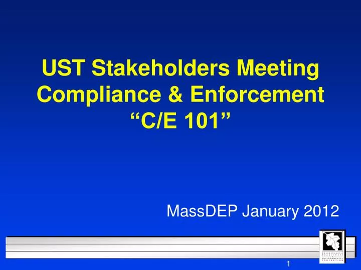 ust stakeholders meeting compliance enforcement c e 101