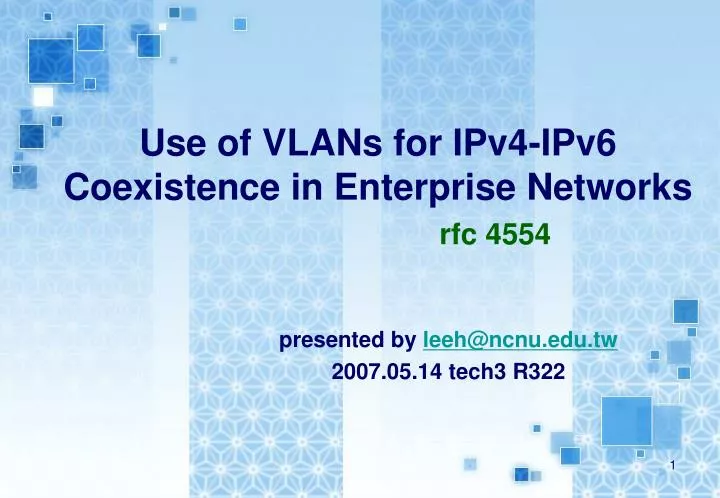 use of vlans for ipv4 ipv6 coexistence in enterprise networks