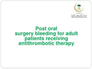 Post oral surgery bleeding for adult patients receiving antithrombotic therapy