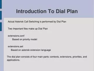 Introduction To Dial Plan