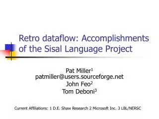 Retro dataflow: Accomplishments of the Sisal Language Project