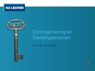 contingentering en toelatingsexamen