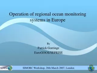 Operation of regional ocean monitoring systems in Europe