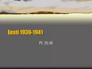 eesti 1939 1941