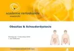 Obesitas &amp; Schouderdystocie - slide 1
