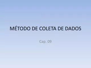 m todo de coleta de dados