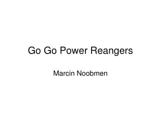 go go power reangers