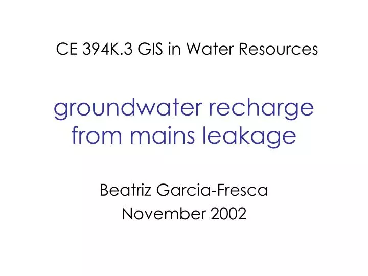 groundwater recharge from mains leakage