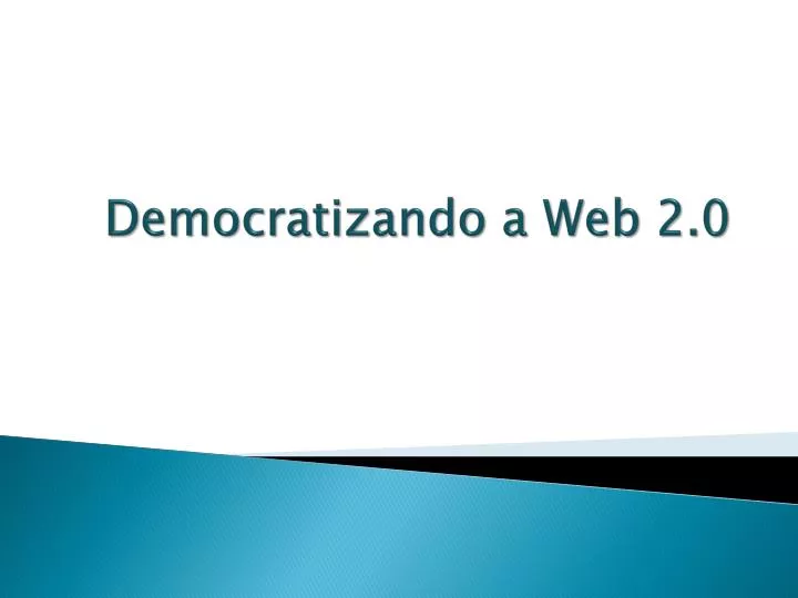 democratizando a web 2 0