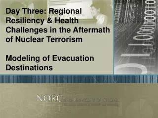 Day Three: Regional Resiliency &amp; Health Challenges in the Aftermath of Nuclear Terrorism