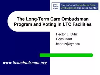 The Long-Term Care Ombudsman Program and Voting in LTC Facilities