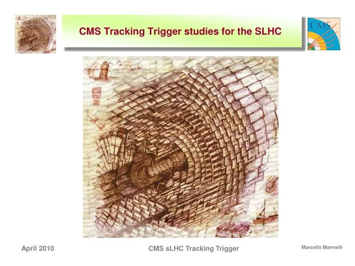 cms tracking trigger studies for the slhc