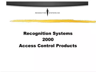 Recognition Systems 2000 Access Control Products