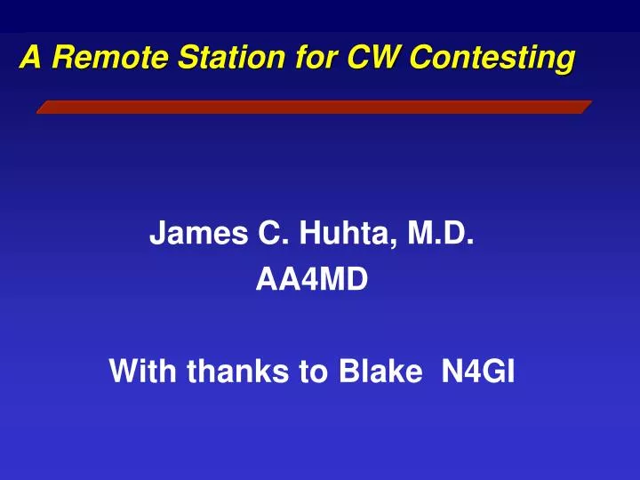 a remote station for cw contesting