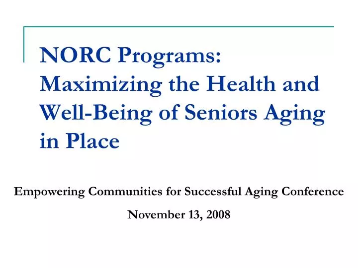 norc programs maximizing the health and well being of seniors aging in place