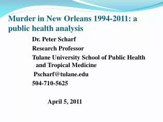 Murder in New Orleans 1994-2011: a public health analysis