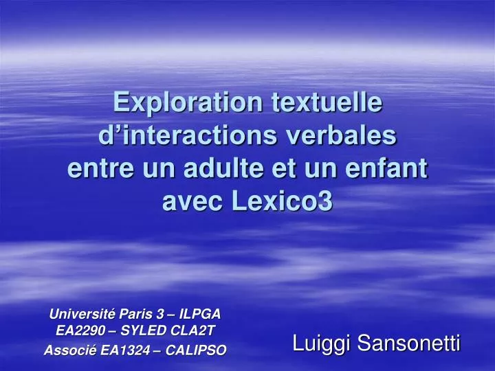 exploration textuelle d interactions verbales entre un adulte et un enfant avec lexico3