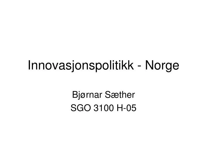 innovasjonspolitikk norge