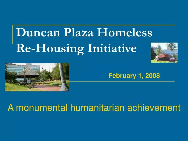 duncan plaza homeless re housing initiative