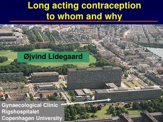 Long acting contraception to whom and why