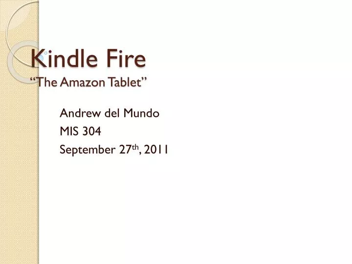 kindle fire the amazon tablet