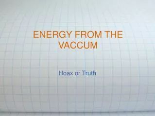 ENERGY FROM THE VACCUM
