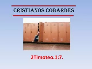 cristianos cobardes
