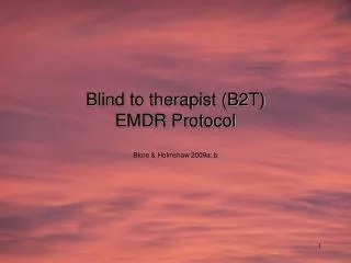 Blind to therapist (B2T) EMDR Protocol