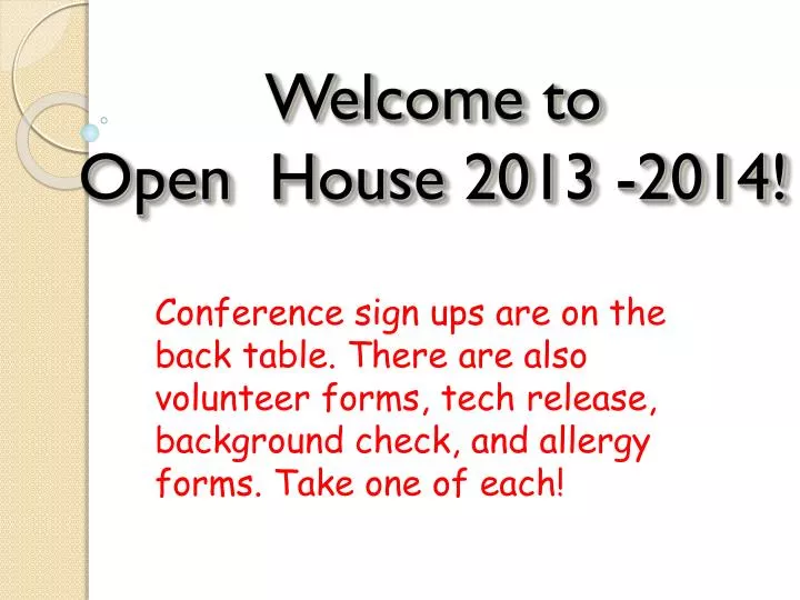 welcome to open house 2013 2014