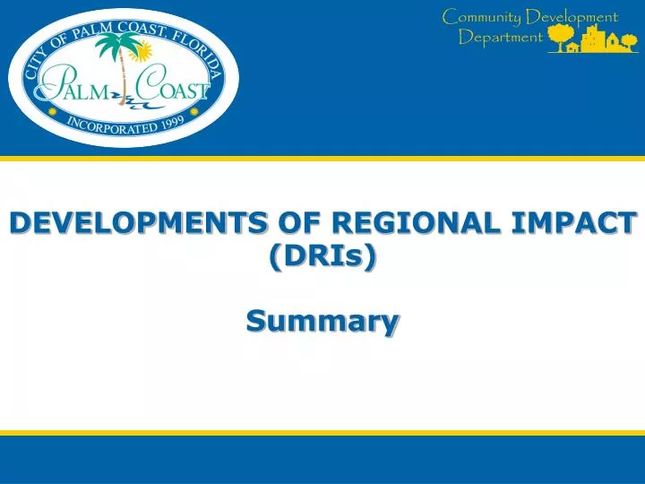 developments of regional impact dris summary
