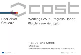 Working Group Progress Report Bioscience-related topic