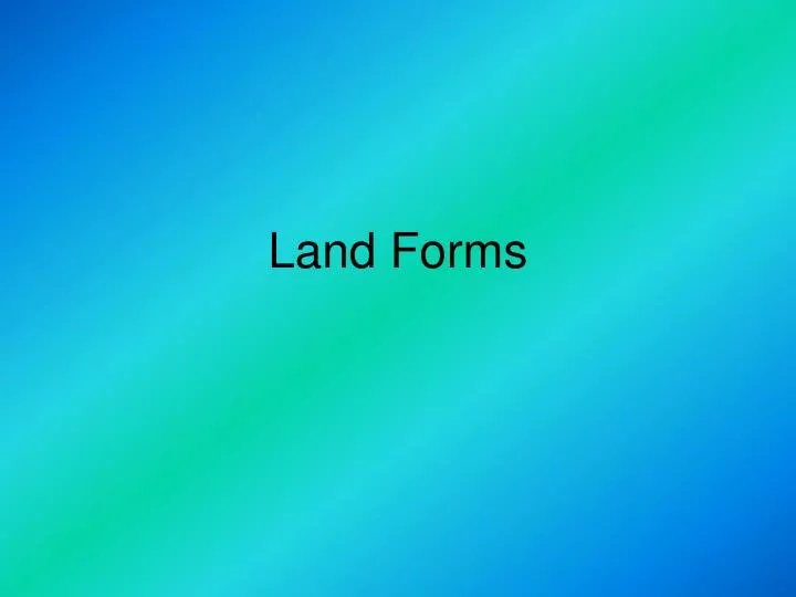 land forms