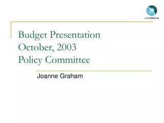 Budget Presentation October, 2003 Policy Committee