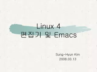 Linux 4 ??? ? Emacs