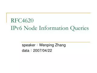 RFC4620 IPv6 Node Information Queries