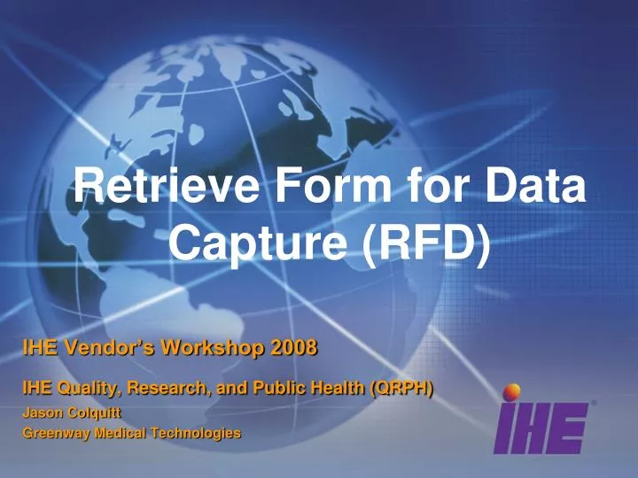 retrieve form for data capture rfd