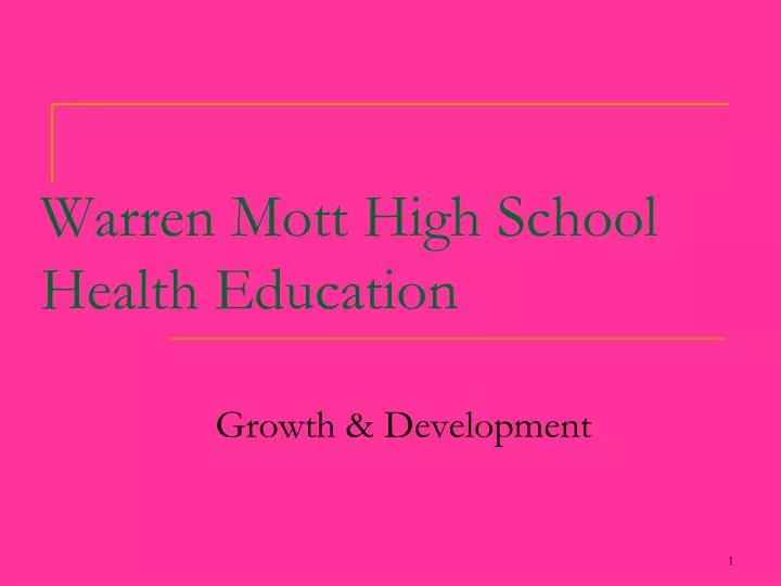 warren mott high school health education
