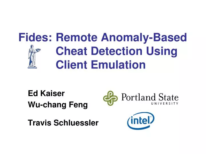 fides remote anomaly based cheat detection using client emulation