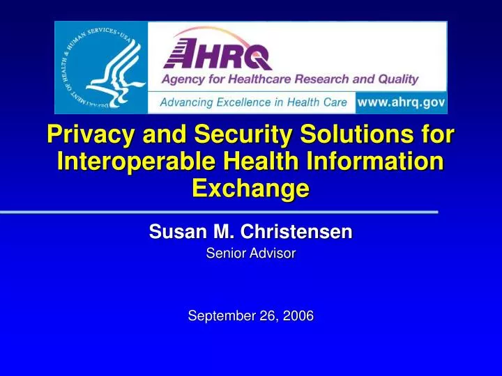 privacy and security solutions for interoperable health information exchange