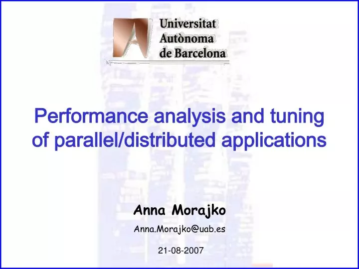 performance analysis and tuning of parallel distributed applications