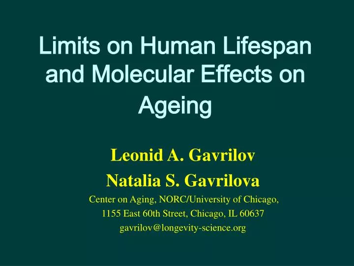 limits on human lifespan and molecular effects on ageing