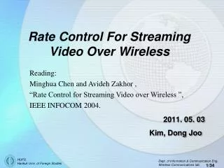 Rate Control For Streaming Video Over Wireless