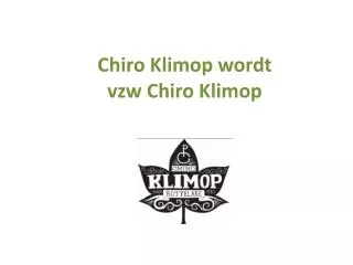 chiro klimop wordt vzw chiro klimop