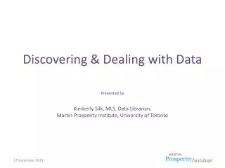 Discovering &amp; Dealing with Data