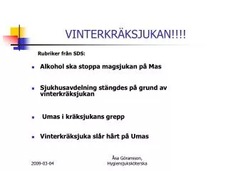 VINTERKRÄKSJUKAN!!!!