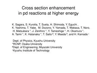 Cross section enhancement in pd reactions at higher energ ?
