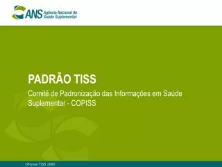 padr o tiss