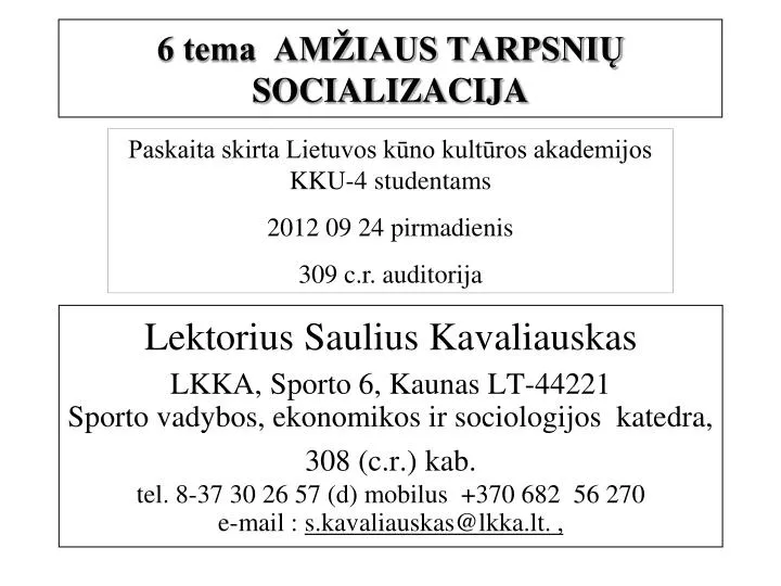 6 tema am iaus tarpsni socializacija